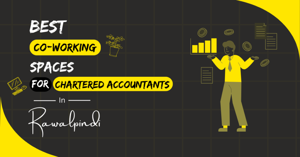Best Coworking for Chartered Accountants in Rawalpindi